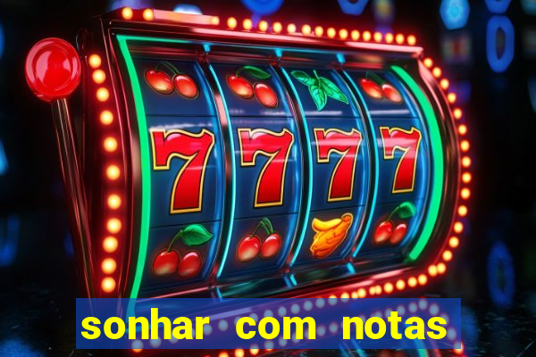 sonhar com notas de 20 reais